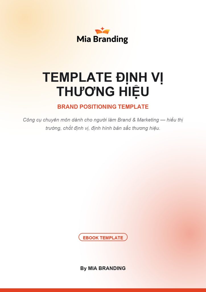 Template Định Vị Thương Hiệu (Brand Positioning Template)