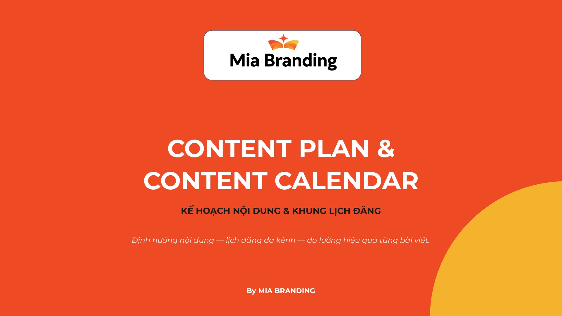 Content Plan & Content Calendar (Kế Hoạch Nội Dung & Khung Lịch Đăng)